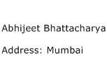 Abhijeet Bhattacharya Address Contact Number