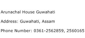 Arunachal House Guwahati Address Contact Number
