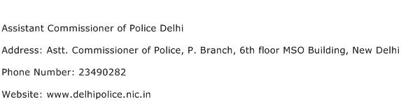 Assistant Commissioner of Police Delhi Address Contact Number