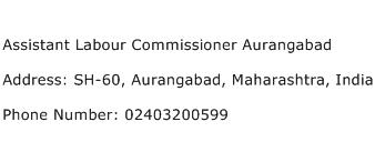 Assistant Labour Commissioner Aurangabad Address Contact Number