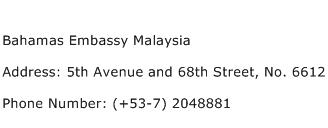 Bahamas Embassy Malaysia Address Contact Number