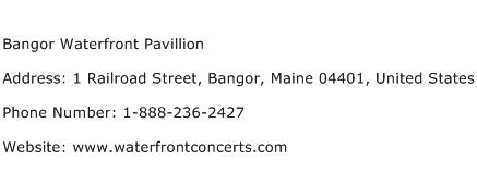 Bangor Waterfront Pavillion Address Contact Number