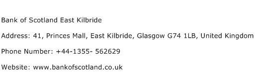 Bank of Scotland East Kilbride Address Contact Number