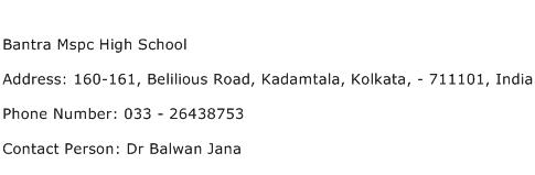 Bantra Mspc High School Address Contact Number