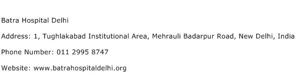 Batra Hospital Delhi Address Contact Number