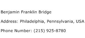 Benjamin Franklin Bridge Address Contact Number