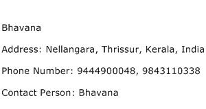 Bhavana Address Contact Number