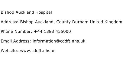 Bishop Auckland Hospital Address Contact Number