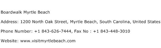 Boardwalk Myrtle Beach Address Contact Number