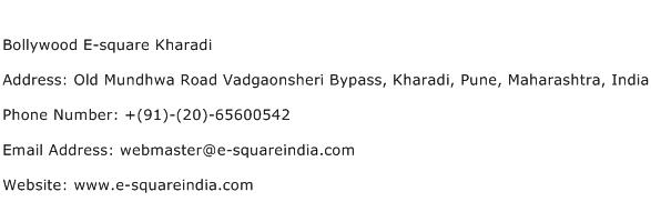 Bollywood E square Kharadi Address Contact Number