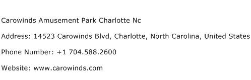 Carowinds Amusement Park Charlotte Nc Address Contact Number