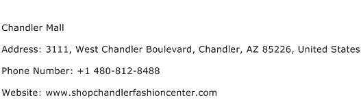 Chandler Mall Address Contact Number
