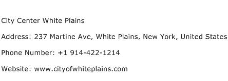 City Center White Plains Address Contact Number