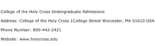 College of the Holy Cross Undergraduate Admissions Address Contact Number