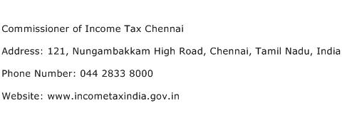Commissioner of Income Tax Chennai Address Contact Number
