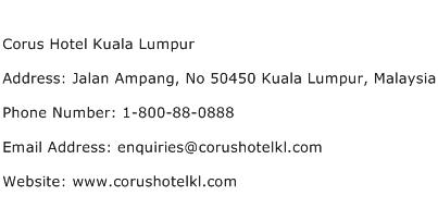 Corus Hotel Kuala Lumpur Address Contact Number