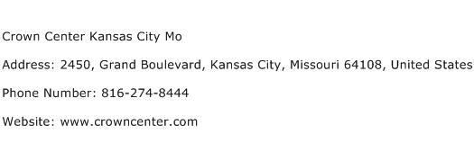 Crown Center Kansas City Mo Address Contact Number
