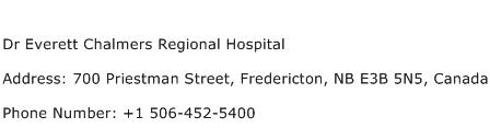 Dr Everett Chalmers Regional Hospital Address Contact Number