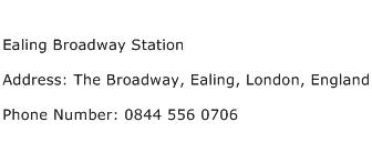 Ealing Broadway Station Address Contact Number