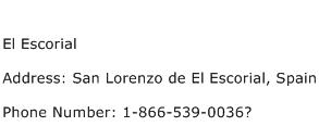 El Escorial Address Contact Number