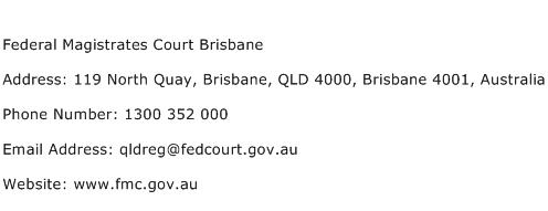 Federal Magistrates Court Brisbane Address Contact Number