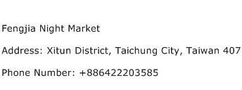 Fengjia Night Market Address Contact Number