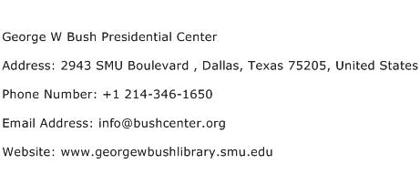 George W Bush Presidential Center Address Contact Number