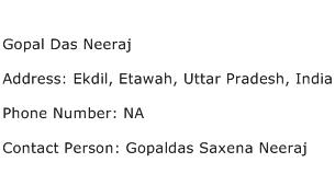 Gopal Das Neeraj Address Contact Number
