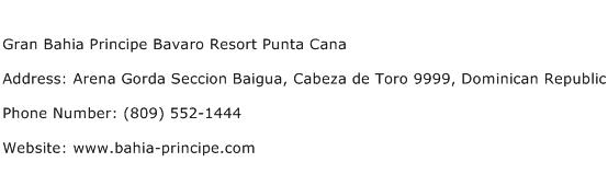Gran Bahia Principe Bavaro Resort Punta Cana Address Contact Number