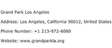 Grand Park Los Angeles Address Contact Number