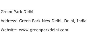 Green Park Delhi Address Contact Number