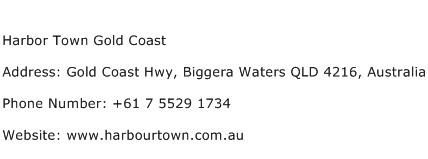 Harbor Town Gold Coast Address Contact Number