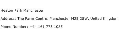 Heaton Park Manchester Address Contact Number