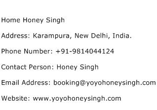 Home Honey Singh Address Contact Number