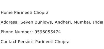 Home Parineeti Chopra Address Contact Number