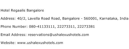 Hotel Regaalis Bangalore Address Contact Number
