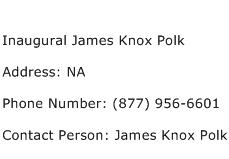 Inaugural James Knox Polk Address Contact Number
