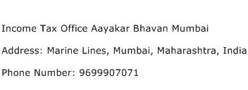 Income Tax Office Aayakar Bhavan Mumbai Address Contact Number