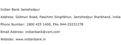 Indian Bank Jamshedpur Address Contact Number