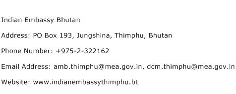 Indian Embassy Bhutan Address Contact Number