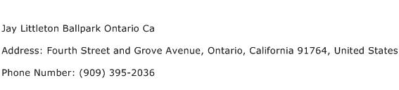 Jay Littleton Ballpark Ontario Ca Address Contact Number