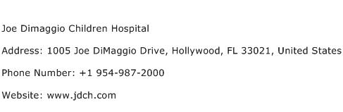 Joe Dimaggio Children Hospital Address Contact Number