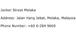 Jonker Street Melaka Address Contact Number