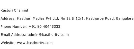 Kasturi Channel Address Contact Number