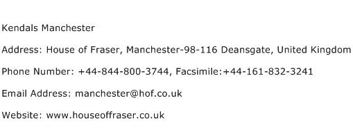 Kendals Manchester Address Contact Number