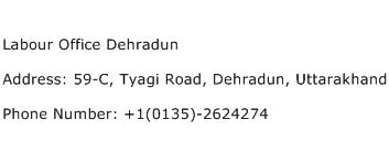 Labour Office Dehradun Address Contact Number