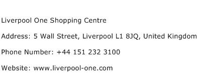 Liverpool One Shopping Centre Address Contact Number