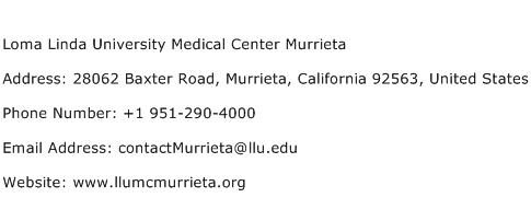 Loma Linda University Medical Center Murrieta Address Contact Number