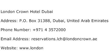 London Crown Hotel Dubai Address Contact Number