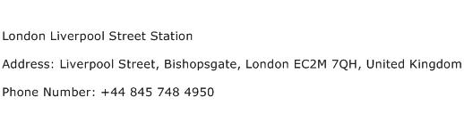 London Liverpool Street Station Address Contact Number